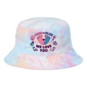 Pink Or Blue We Love You Pregnancy Reveal Tie Dye Newport Bucket Hat