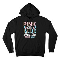 Pink Or Blue Auntie Loves You Gender Reveal Baby Shower Aunt Hoodie