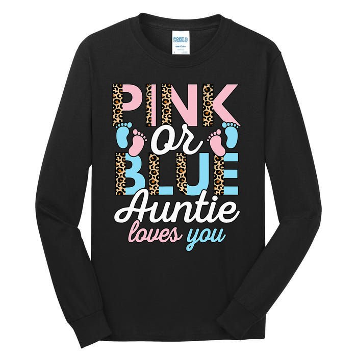 Pink Or Blue Auntie Loves You Gender Reveal Baby Shower Aunt Tall Long Sleeve T-Shirt