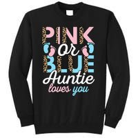 Pink Or Blue Auntie Loves You Gender Reveal Baby Shower Aunt Tall Sweatshirt