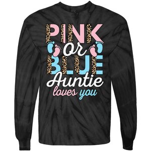 Pink Or Blue Auntie Loves You Gender Reveal Baby Shower Aunt Tie-Dye Long Sleeve Shirt