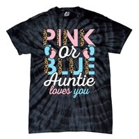 Pink Or Blue Auntie Loves You Gender Reveal Baby Shower Aunt Tie-Dye T-Shirt