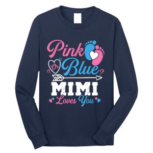 Pink Or Blue Mimi Loves You Gender Reveal Baby Party Long Sleeve Shirt