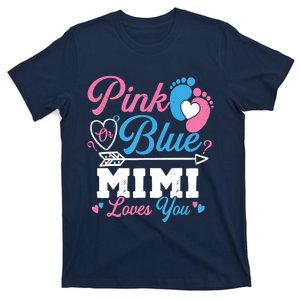 Pink Or Blue Mimi Loves You Gender Reveal Baby Party T-Shirt