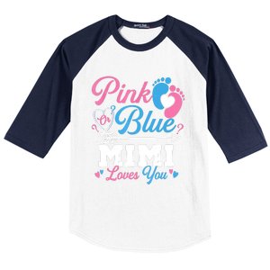 Pink Or Blue Mimi Loves You Gender Reveal Baby Party Baseball Sleeve Shirt