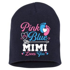 Pink Or Blue Mimi Loves You Gender Reveal Baby Party Short Acrylic Beanie