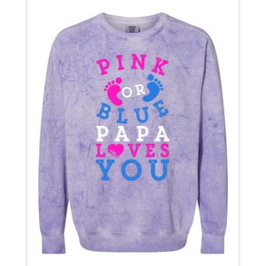 Pink Or Blue Papa Loves You Gift Gender Reveal Great Gift Colorblast Crewneck Sweatshirt