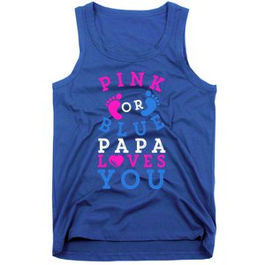 Pink Or Blue Papa Loves You Gift Gender Reveal Great Gift Tank Top