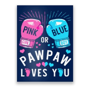 Pin.K Or Blue Pawpaw Loves You Boxing Gender Reveal Party Poster