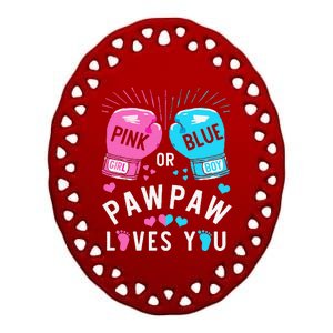 Pin.K Or Blue Pawpaw Loves You Boxing Gender Reveal Party Ceramic Oval Ornament