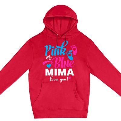 Pink Or Blue Mima Loves You Gender Reveal Baby Announcet Premium Pullover Hoodie