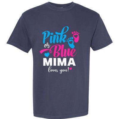 Pink Or Blue Mima Loves You Gender Reveal Baby Announcet Garment-Dyed Heavyweight T-Shirt