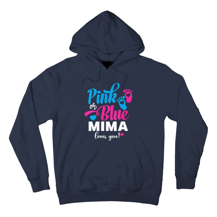 Pink Or Blue Mima Loves You Gender Reveal Baby Announcet Hoodie