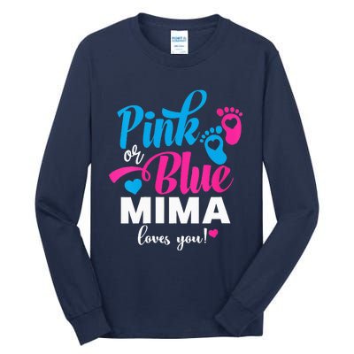 Pink Or Blue Mima Loves You Gender Reveal Baby Announcet Tall Long Sleeve T-Shirt