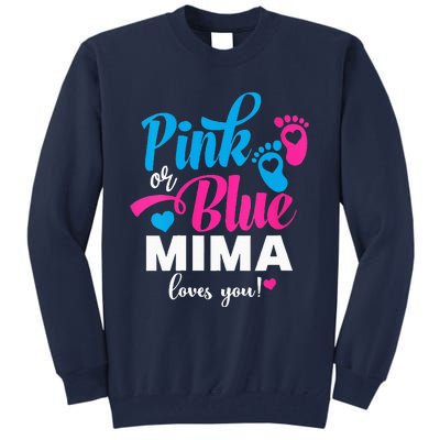 Pink Or Blue Mima Loves You Gender Reveal Baby Announcet Tall Sweatshirt