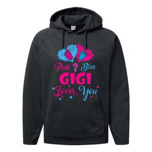 Pink Or Blue Gigi Loves You Gender Reveal Gigi Outfit Performance Fleece Hoodie