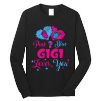 Pink Or Blue Gigi Loves You Gender Reveal Gigi Outfit Long Sleeve Shirt