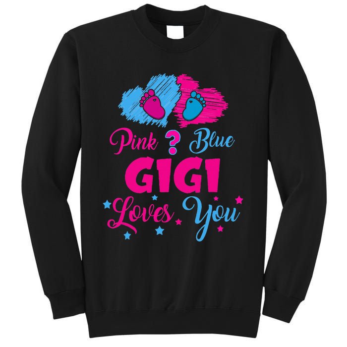 Pink Or Blue Gigi Loves You Gender Reveal Gigi Outfit Sweatshirt