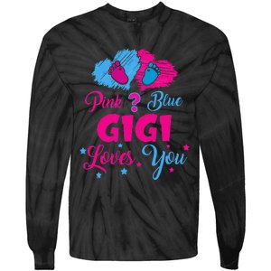 Pink Or Blue Gigi Loves You Gender Reveal Gigi Outfit Tie-Dye Long Sleeve Shirt