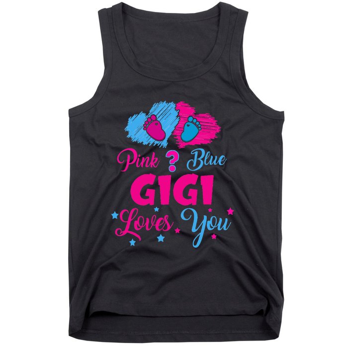 Pink Or Blue Gigi Loves You Gender Reveal Gigi Outfit Tank Top