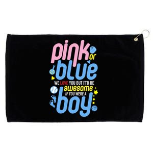 Pink Or Blue We Love You But Awesome If Boy Gender Reveal Gift Grommeted Golf Towel