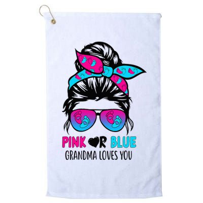 Pink Or Blue Grandma Loves You Messy Bun Hair Gender Reveal Golf Towel