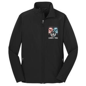 Pink Or Blue Dad Loves You Boxing Gender Reveal Party Great Gift Core Soft Shell Jacket