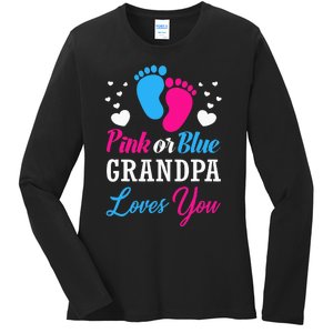 Pink Or Blue Grandpa Loves You Baby Gender Reveal Ladies Long Sleeve Shirt