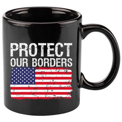 Protect Our Borders Law Enforcement Legal Immigration 11oz C Handle Ceramic Mug