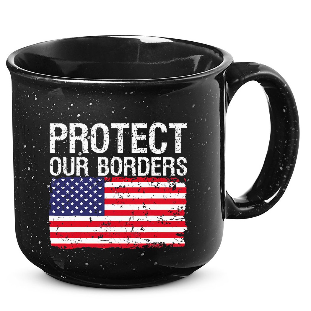 Protect Our Borders Law Enforcement Legal Immigration 15oz Campfire Ceramic Mug