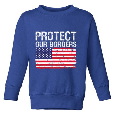 Protect Our Borders Law Enforcement Legal Immigration Toddler Sweatshirt