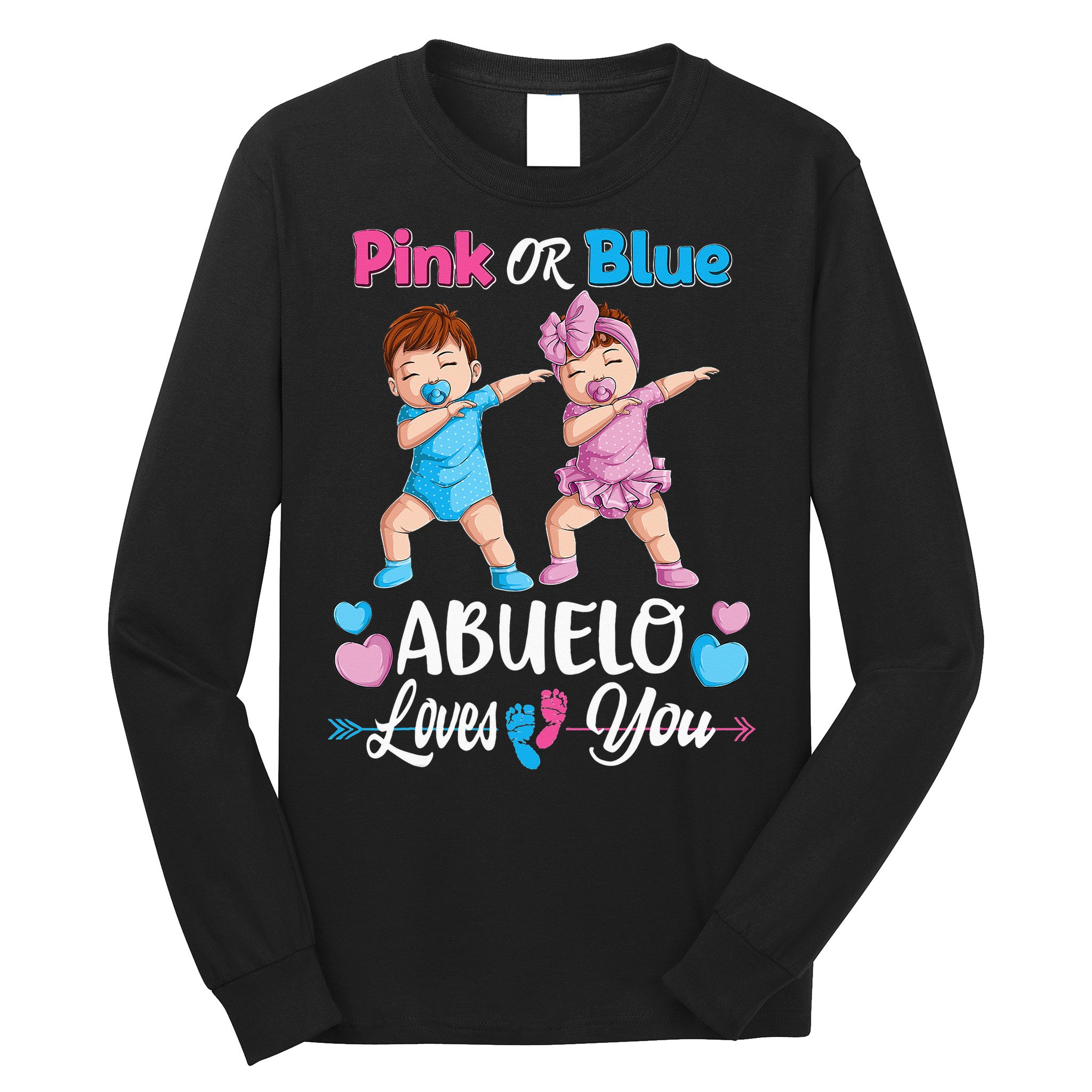 Pink Or Blue Abuelo Loves You Baby Gender Reveal Party Long Sleeve Shirt