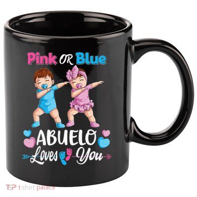 Pink Or Blue Abuelo Loves You Baby Gender Reveal Party 11oz C Handle Ceramic Mug