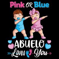 Pink Or Blue Abuelo Loves You Baby Gender Reveal Party Flat Bill Trucker Hat