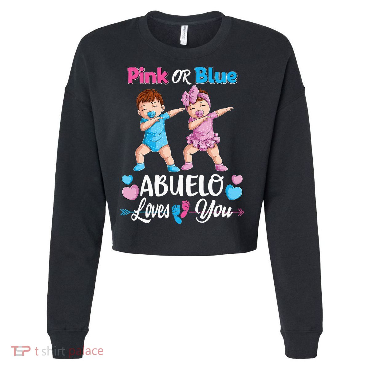Pink Or Blue Abuelo Loves You Baby Gender Reveal Party Cropped Pullover Crew