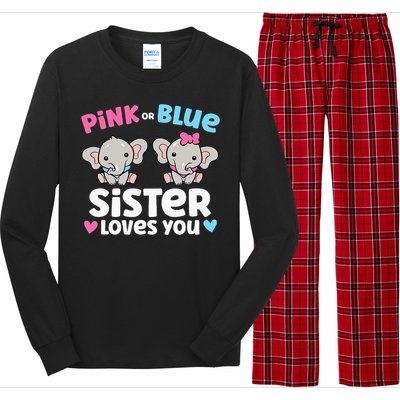 Pink Or Blue Sister Loves You Funny Gender Reveal Long Sleeve Pajama Set