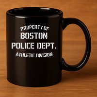 Property Of Boston Police Dept Athletic Division 11oz C Handle Ceramic Mug