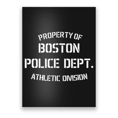 Property Of Boston Police Dept Athletic Division Poster