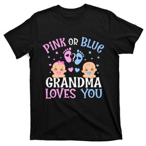 Pink Or Blue Gender Reveal Grandma Loves You T-Shirt