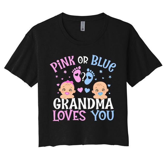 Pink Or Blue Gender Reveal Grandma Loves You Crop Top