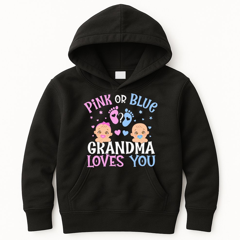 Pink Or Blue Gender Reveal Grandma Loves You Kids Hoodie