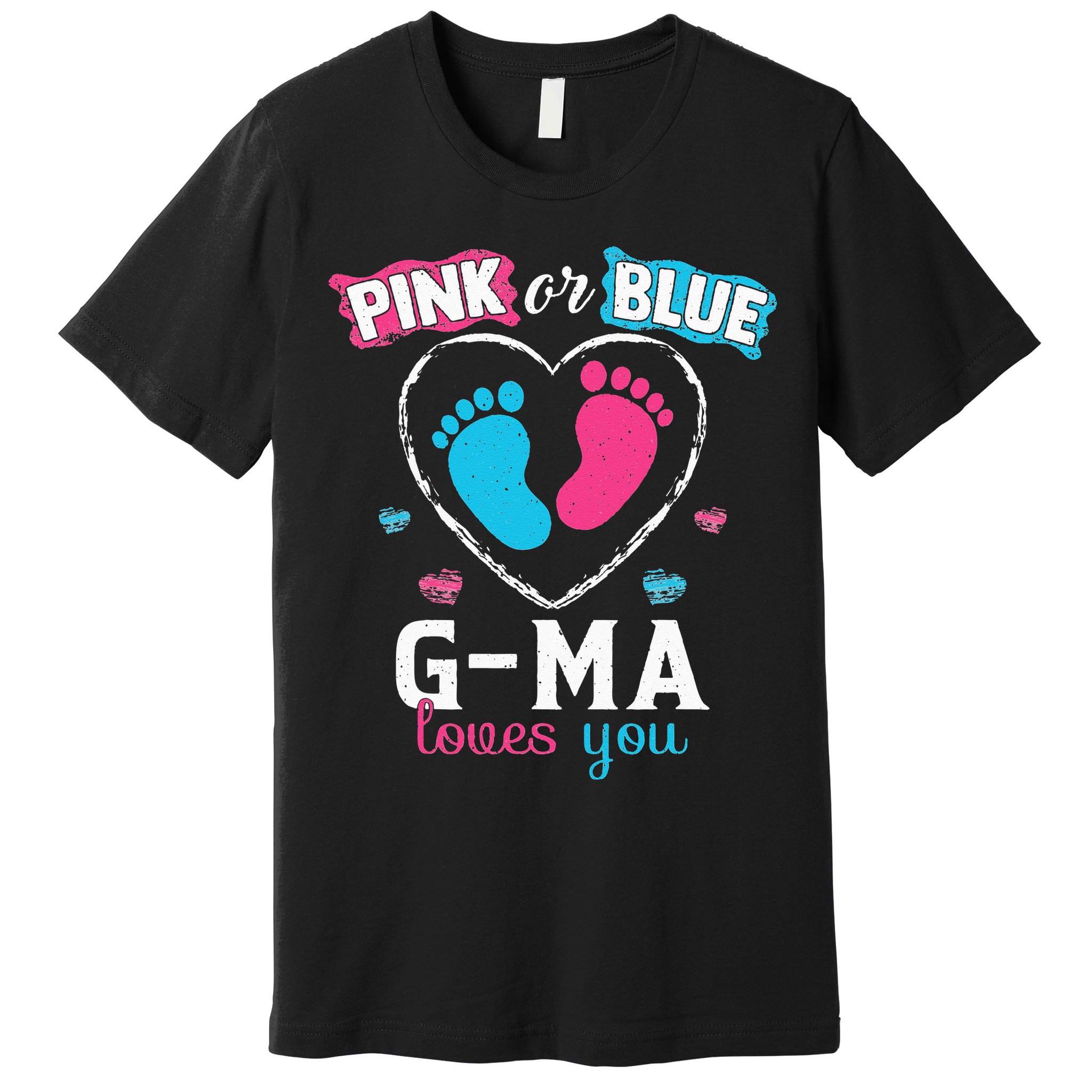 Pink Or Blue Gma Loves You Baby Gender Reveal Gma Premium T-Shirt