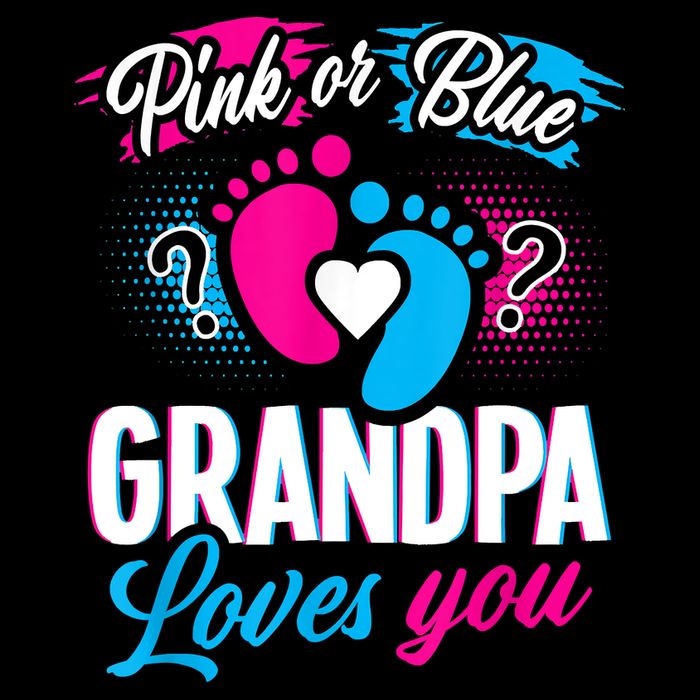 Pink Or Blue Grandpa Loves You Shirt Gender Reveal Baby Button