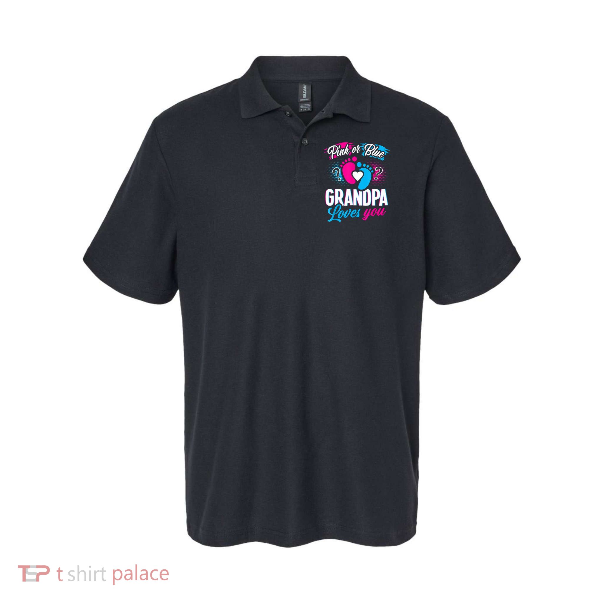 Pink Or Blue Grandpa Loves You Shirt Gender Reveal Baby Polo