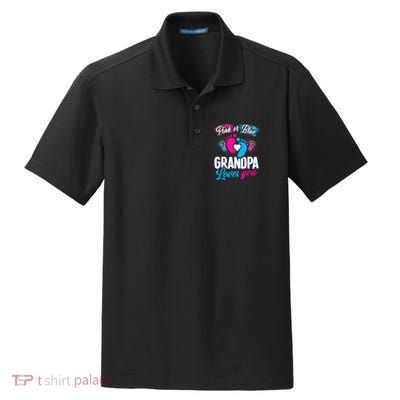 Pink Or Blue Grandpa Loves You Shirt Gender Reveal Baby Dry Zone Grid Polo