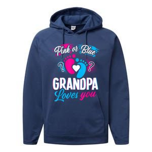 Pink Or Blue Grandpa Loves You Shirt Gender Reveal Baby Performance Fleece Hoodie