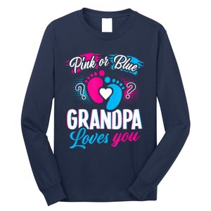 Pink Or Blue Grandpa Loves You Shirt Gender Reveal Baby Long Sleeve Shirt