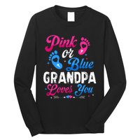 Pink Or Blue Grandpa Loves You Baby Gender Reveal Keeper Long Sleeve Shirt