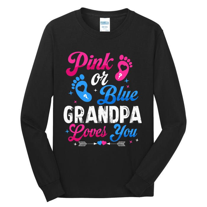 Pink Or Blue Grandpa Loves You Baby Gender Reveal Keeper Tall Long Sleeve T-Shirt