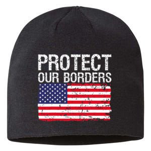 Protect Our Borders Law Enforcement Legal Immigration Sustainable Beanie